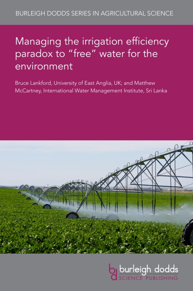 Managing the irrigation efficiency paradox to “free” water for the environment