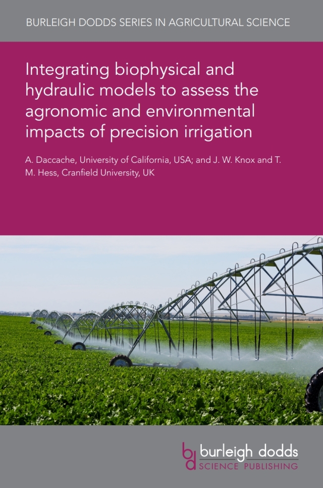 Integrating biophysical and hydraulic models to assess the agronomic and environmental impacts of precision irrigation