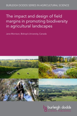 The impact and design of field margins in promoting biodiversity in agricultural landscapes