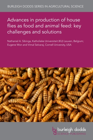 Advances in production of house flies as food and animal feed: key challenges and solutions