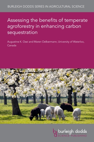 Assessing the benefits of temperate agroforestry in enhancing carbon sequestration