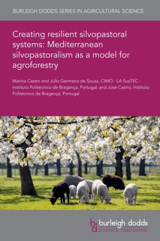 Creating resilient silvopastoral systems: Mediterranean silvopastoralism as a model for agroforestry
