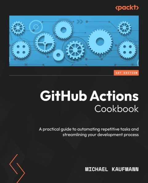 GitHub Actions Cookbook 