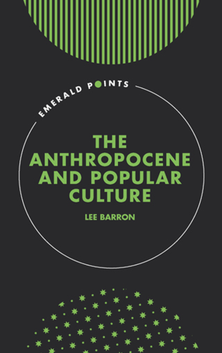 The Anthropocene and Popular Culture