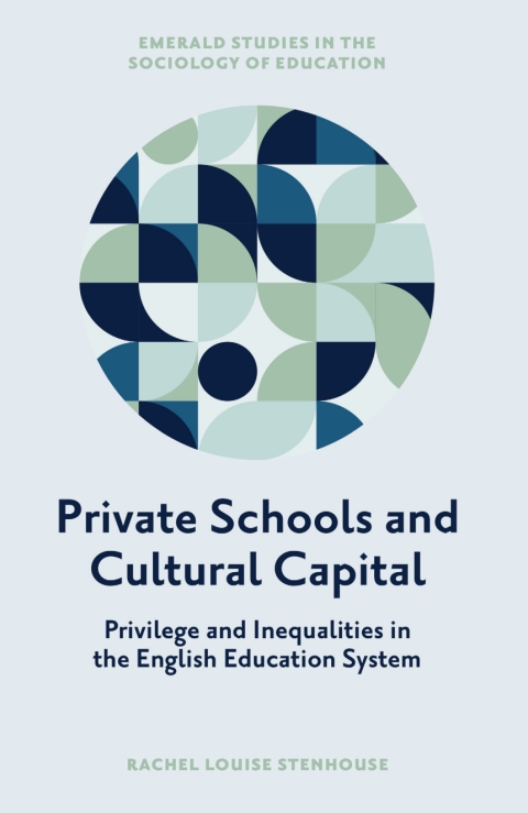 Cover image for book Private Schools and Cultural Capital