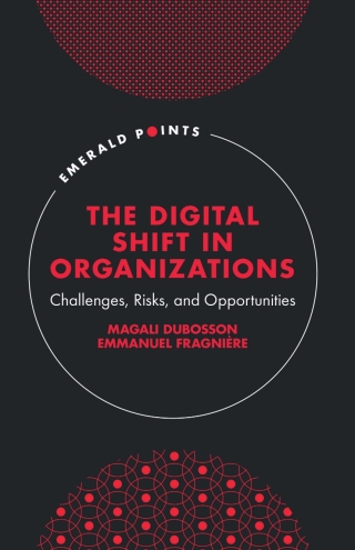 The Digital Shift in Organizations