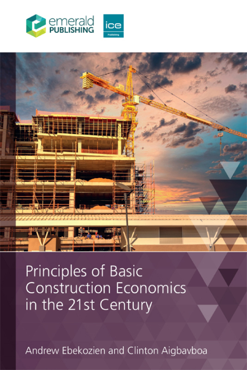 Principles of Basic Construction Economics in the 21st Century 