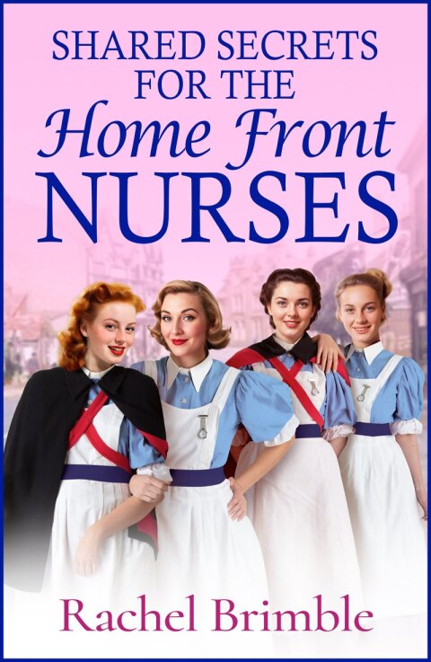 Cover image for book Shared Secrets for the Home Front Nurses