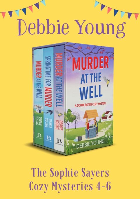 Cover image for book The Sophie Sayers Cozy Mysteries 4-6