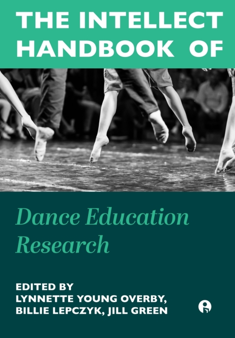 Cover image for book The Intellect Handbook of Dance Education Research