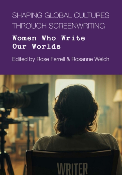 Cover image for book Shaping Global Cultures through Screenwriting