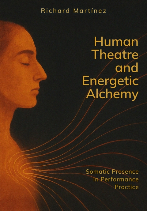 Cover image for book Human Theatre and Energetic Alchemy