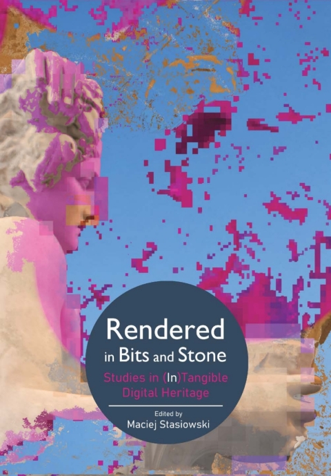 Cover image for book Rendered in Bits and Stone