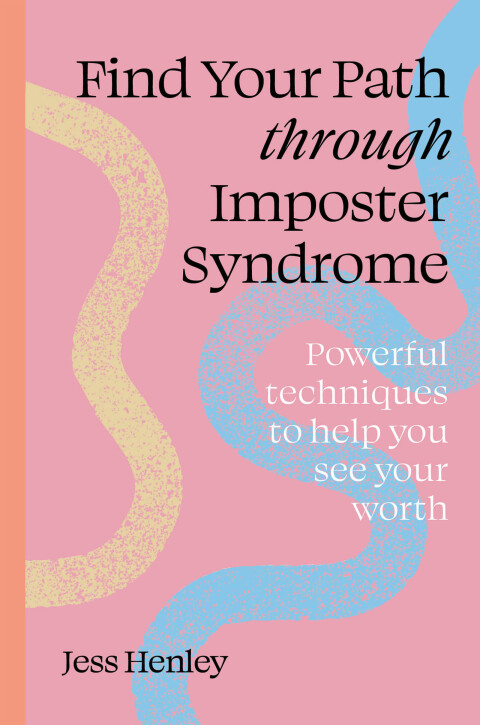 Cover image for book Find Your Path through Imposter Syndrome