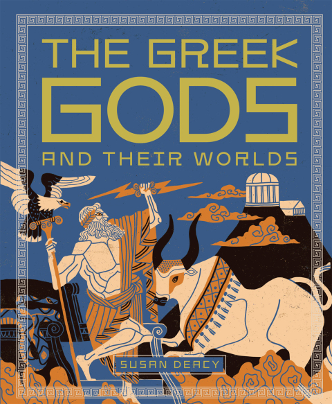 The Greek Gods and Their Worlds
