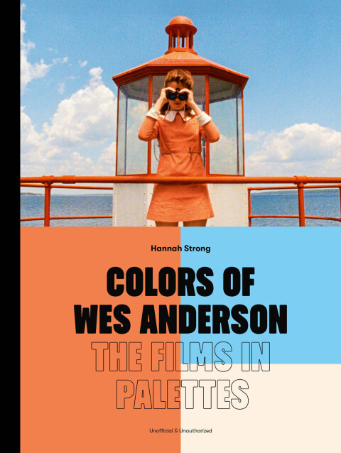 Cover image for book Colors of Wes Anderson