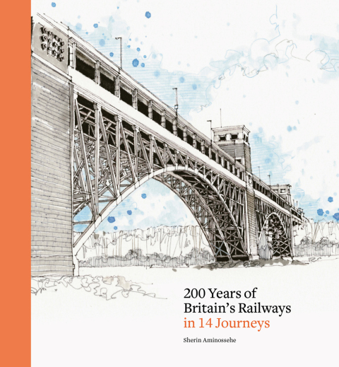 Cover image for book 200 Years of Britain's Railways in 14 Journeys