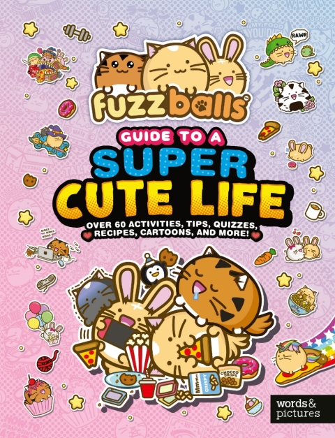 Cover image for book Fuzzballs Guide to a Super Cute Life