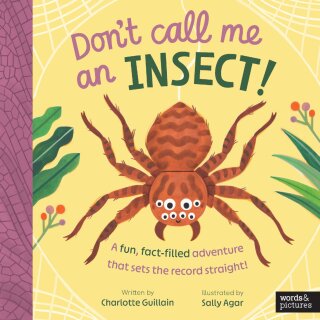 Don't Call Me an Insect!