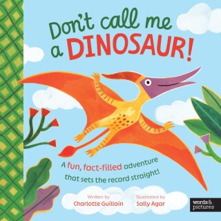 Don't Call Me a Dinosaur!