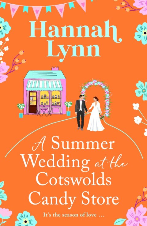 Cover image for book A Summer Wedding at the Cotswolds Candy Store