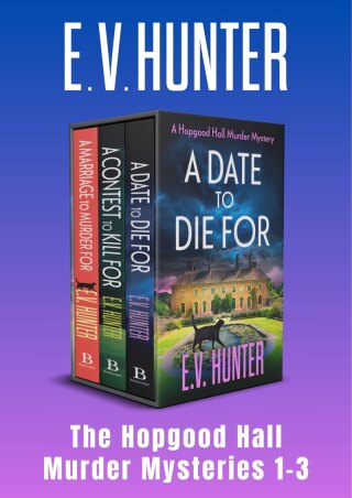 The Hopgood Hall Murder Mysteries 1-3