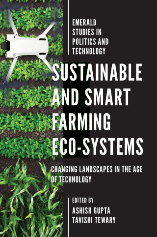 Sustainable and Smart Farming Eco-systems