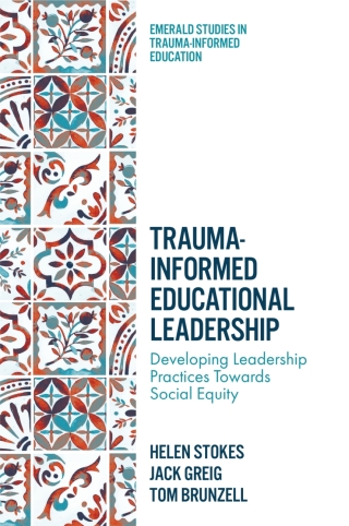 Trauma-Informed Educational Leadership