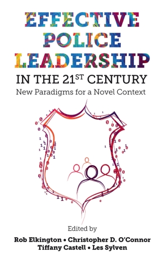 Effective Police Leadership in the 21st Century