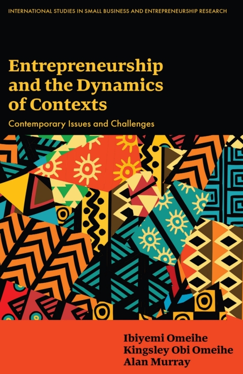 Cover image for book Entrepreneurship and the Dynamics of Contexts