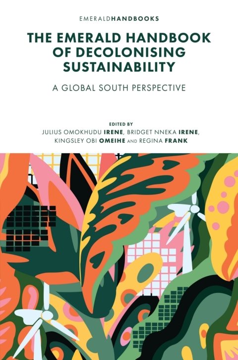 Cover image for book The Emerald Handbook of Decolonising Sustainability