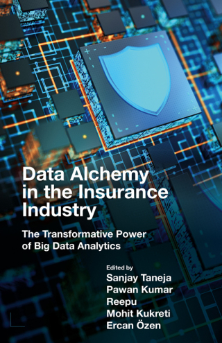 Data Alchemy in the Insurance Industry