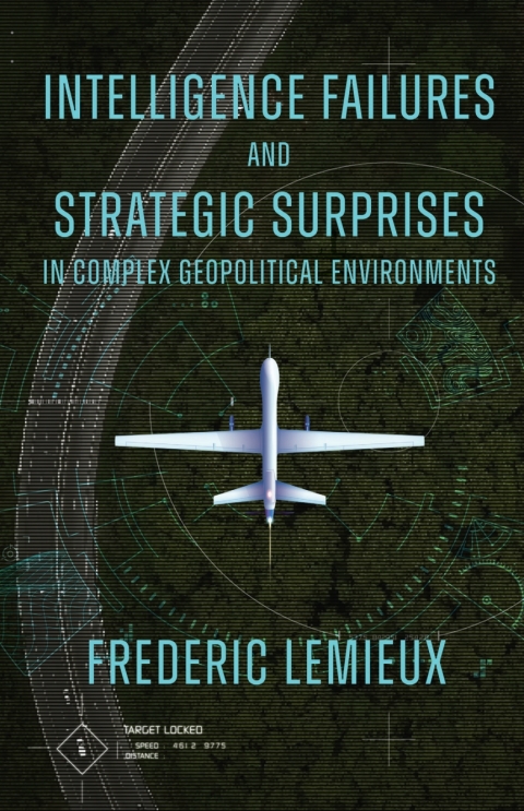 Cover image for book Intelligence Failures and Strategic Surprises in Complex Geopolitical Environments