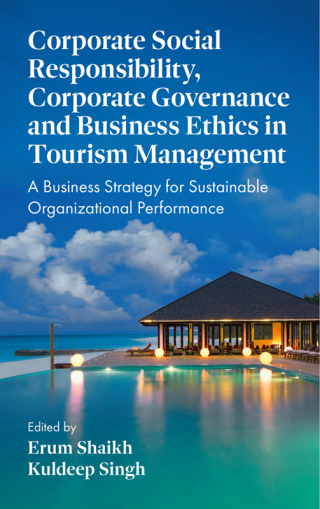 Corporate Social Responsibility, Corporate Governance and Business Ethics in Tourism Management
