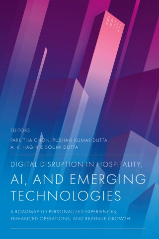 Digital Disruption in Hospitality, AI and Emerging Technologies