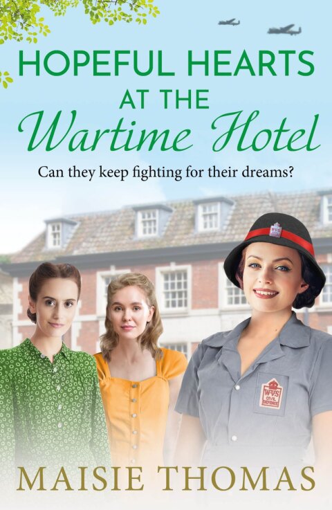Cover image for book Hopeful Hearts at the Wartime Hotel