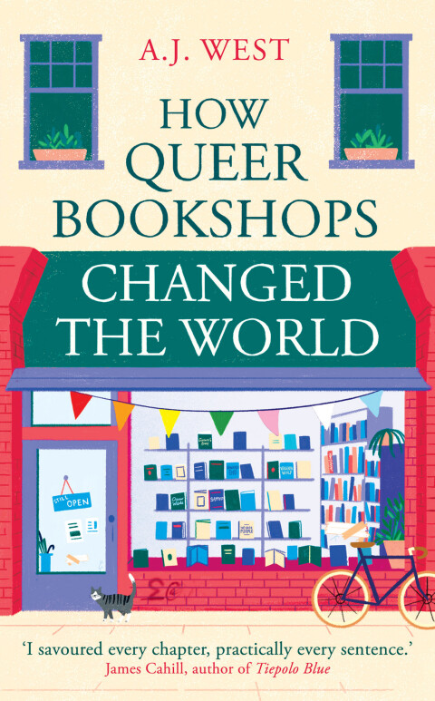 Cover image for book How Queer Bookshops Changed the World