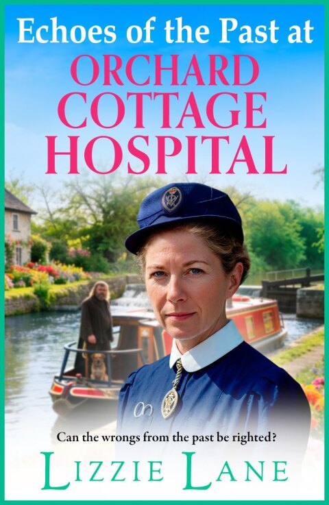 Cover image for book Echoes of the Past at Orchard Cottage Hospital