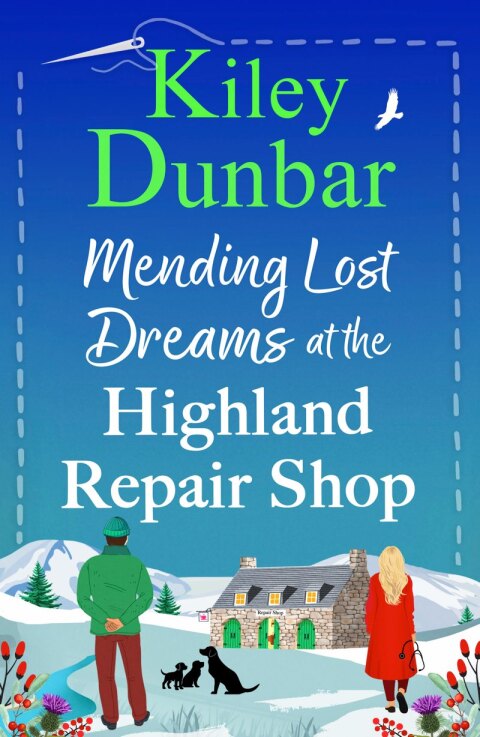 Cover image for book Mending Lost Dreams at the Highland Repair Shop