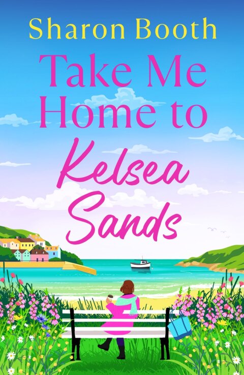 Cover image for book Take Me Home to Kelsea Sands