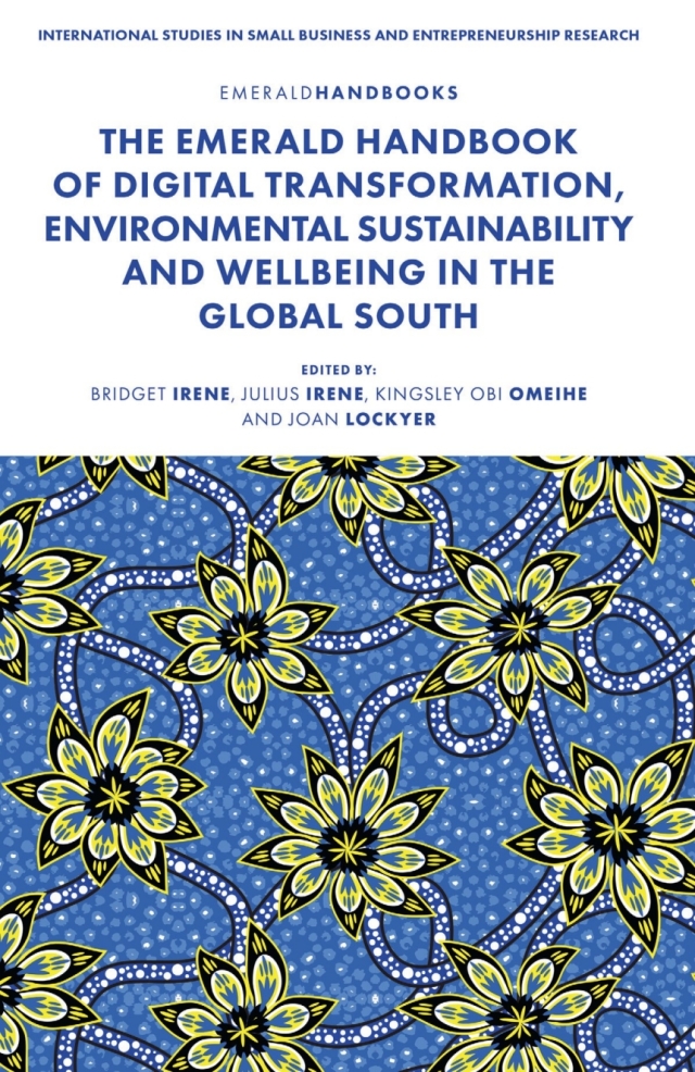The Emerald Handbook of Digital Transformation, Environmental Sustainability and Wellbeing in the Global South