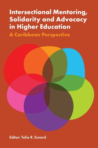 Intersectional Mentoring, Solidarity and Advocacy in Higher Education