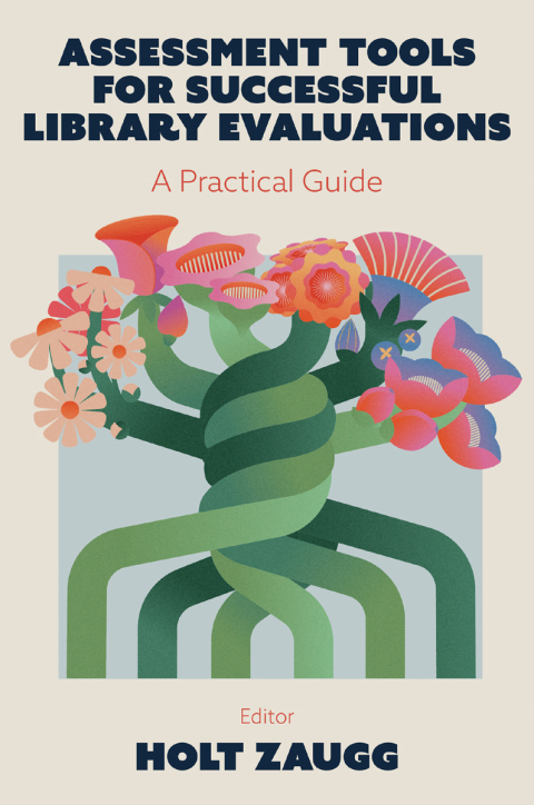Cover image for book Assessment Tools for Successful Library Evaluations
