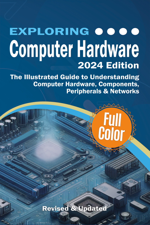 Exploring Computer Hardware 