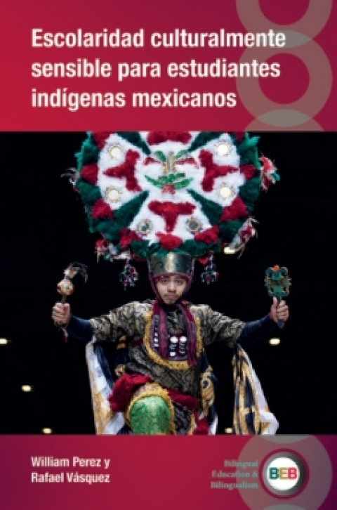 Cover image for book Escolaridad culturalmente sensible para estudiantes indígenas mexicanos