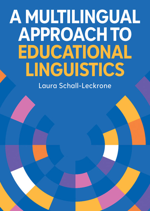 Cover image for book A Multilingual Approach to Educational Linguistics