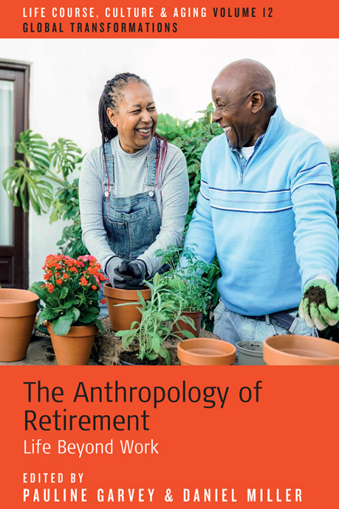 Cover image for book The Anthropology of Retirement