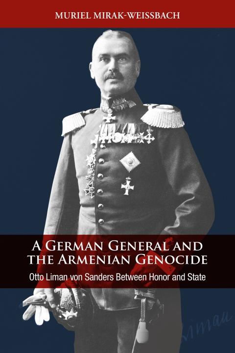 Cover image for book A German General and the Armenian Genocide
