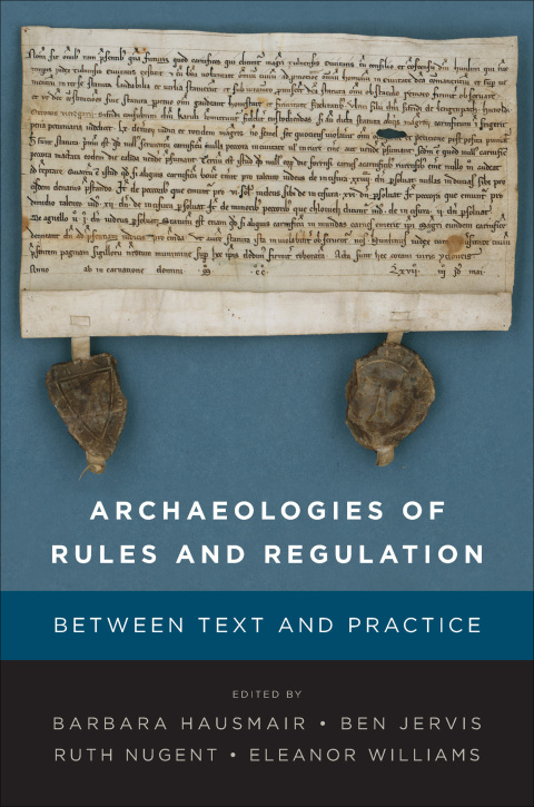 Cover image for book Archaeologies of Rules and Regulation