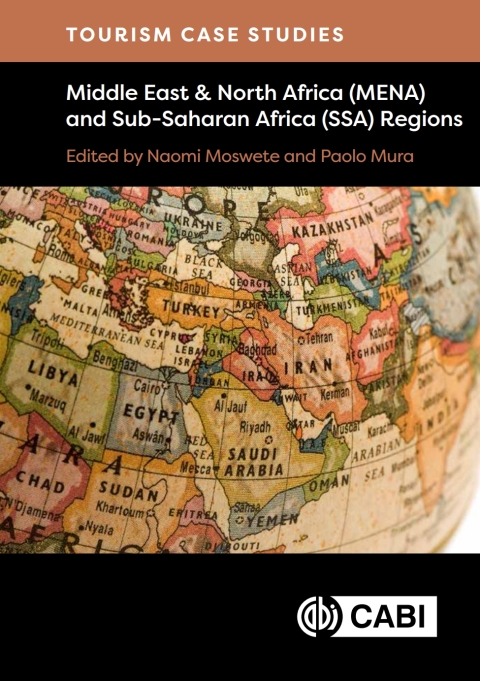 Cover image for book Tourism Case Studies Middle East & North Africa (MENA) and Sub-Saharan Africa (SSA) Regions